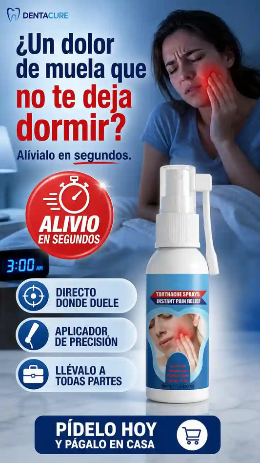 SPRAY ORAL PARA EL ALIVIO INSTANTÁNEO DEL DOLOR DENTAL